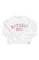 Birthday Girl Sweatshirt