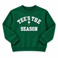 Adult Tee's the Season Sweatshirt