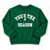 Adult Tee's the Season Sweatshirt