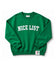 Nice List Sweatshirt